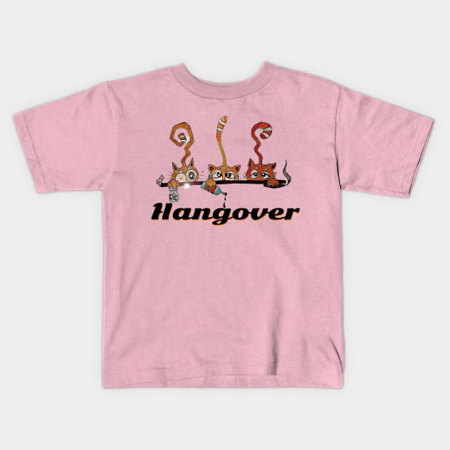 Hangover - Catsondrugs.com Techno Party Ibiza Rave Dance Underground Festival Spring Break  Berlin Good Vibes Trance Dance technofashion technomusic housemusic Kids T-Shirt by catsondrugs.com